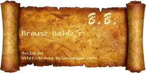Brausz Balár névjegykártya